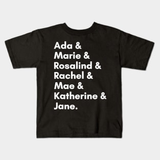 Famous Women In Science And Math Stem Teacher Gift Kids T-Shirt